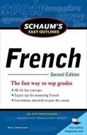 Schaum's Easy Outlines: French di Mary Coffman Crocker edito da MCGRAW HILL BOOK CO