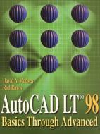AutoCAD LT 98 di David A. Madsen, Rod Rawls edito da Pearson Education (US)