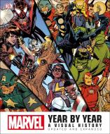 Marvel Year by Year di Stan Lee, Stephen Wiacek edito da Dorling Kindersley Ltd.