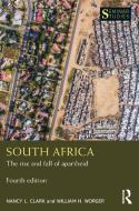 South Africa di Nancy L. Clark, William H. Worger edito da Taylor & Francis Ltd