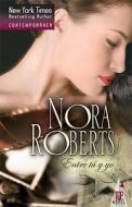 Entre Tu y Yo = The Law Is a Lady di Nora Roberts edito da Harlequin