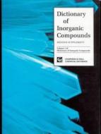 Dictionary of Inorganic Compounds, Supplement 2 di Jane E. Macintyre edito da Chapman and Hall/CRC