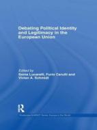 Debating Political Identity and Legitimacy in the European Union edito da Taylor & Francis Ltd