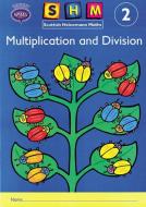 Scottish Heinemann Maths 2, Multiplication And Divison Activity Book 8 Pack edito da Pearson Education Limited