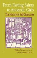 From Fasting Saints to Anorexic Girls di Walter Vandereycken, Ron van Deth edito da Bloomsbury Publishing PLC