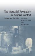 The Industrial Revolution in National Context edito da Cambridge University Press