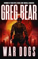 War Dogs di Greg Bear edito da Orion Publishing Co
