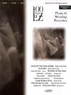 100 EZ Praise & Worship Favorites edito da Word Music