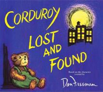 Corduroy Lost and Found di B. G. Hennessy edito da VIKING HARDCOVER