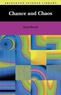 Chance and Chaos di David Ruelle edito da Princeton University Press
