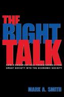 The Right Talk di Mark A. Smith edito da Princeton University Press