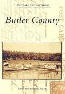 Butler County di Cheryl Bauer, Randy McNutt edito da ARCADIA PUB (SC)