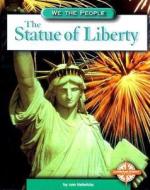The Statue of Liberty di Ann Heinrichs edito da Compass Point Books
