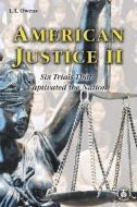 American Justice II: Six Trials That Captivated the Nation di L. L. Owens edito da PERFECTION LEARNING CORP
