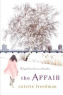 The Affair di Colette Freedman edito da Kensington Publishing