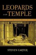 Leopards in the Temple di Steven Carter edito da International Scholars Publications