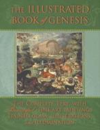 The Illustrated Book of Genesis edito da Chartwell Books