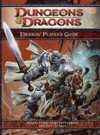 Eberron Player's Guide: A 4th Edition D&d Supplement di Wizards RPG Team, Ari Marmell, David Noonan edito da Wizards of the Coast