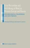 Error Prevention and Well-Being at Work in Western Europe and Russia di Veronique De Keyser edito da Springer Netherlands