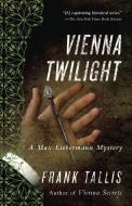 Vienna Twilight di Frank Tallis edito da RANDOM HOUSE