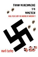 From Nuremberg to Nineveh di Mark Turley edito da Vandal Publications