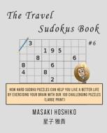 The Travel Sudokus Book #5 di Masaki Hoshiko edito da Bluesource And Friends