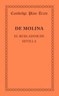 El Burlador de Sevilla di Tirso De Molina edito da Cambridge University Press