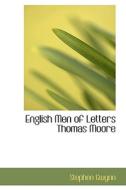 English Men Of Letters di Stephen Gwynn edito da Bibliolife