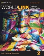 Douglas, N:  World Link 2: Student Book with My World Link O di Nancy Douglas edito da NATL GEOGRAPHIC CHILDRENS