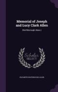 Memorial Of Joseph And Lucy Clark Allen di Elizabeth Waterhouse Allen edito da Palala Press
