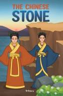 The Chinese Stone di Van . edito da Austin Macauley Publishers