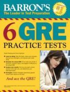 6 Gre Practice Tests di Vincent Kotchian, David Freeling edito da Barron\'s Educational Series Inc.,u.s.