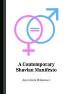 A Contemporary Shavian Manifesto di Azeez Jasim Mohammed edito da Cambridge Scholars Publishing