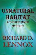 A Tucker James Mystery di Richard D. Lennox edito da Publishamerica