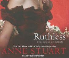 Ruthless di Anne Stuart edito da Tantor Media Inc
