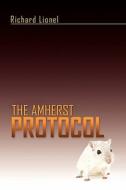 The Amherst Protocol di Richard Lionel edito da Xlibris