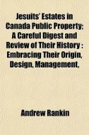 Embracing Their Origin, Design, Management, di Andrew Rankin edito da General Books Llc