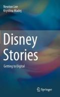 Disney Stories di Newton Lee, Krystina Madej edito da Springer New York