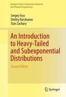 An Introduction to Heavy-Tailed and Subexponential Distributions di Sergey Foss, Dmitry Korshunov, Stan Zachary edito da Springer New York