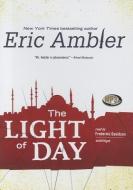 The Light of Day di Eric Ambler edito da Blackstone Audiobooks