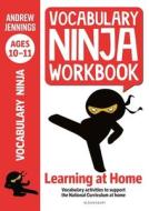 Vocabulary Ninja Workbook For Ages di JENNINGS ANDREW edito da Bloomsbury Childrens Education