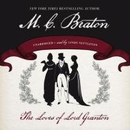 The Loves of Lord Granton di M. C. Beaton edito da Audiogo