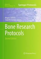 Bone Research Protocols edito da Humana Press