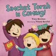 Simchat Torah Is Coming! di Tracy Newman edito da KAR BEN COPIES INC
