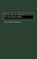Research Perspectives in Accounting di Ahmed Riahi-Belkaoui, Unknown edito da Quorum Books