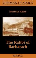 The Rabbi of Bacharach (German Classics) di Heinrich Heine edito da MONDIAL