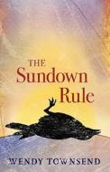 The Sundown Rule di Wendy Townsend edito da NAMELOS