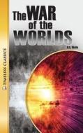 The War of the Worlds di Joanne Suter, H. G. Wells edito da Saddleback Educational Publishing, Inc.