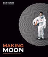 Making Moon: A British Sci-Fi Cult Classic di Simon Ward edito da TITAN BOOKS