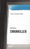 Swankiller di David Drane edito da OBERON BOOKS